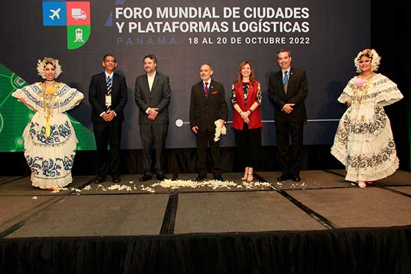 Inauguran con éxito en Panamá 7° Foro Mundial de Ciudades y Plataformas Logísticas